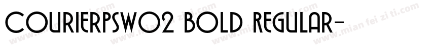 CourierPSW02 Bold Regular字体转换